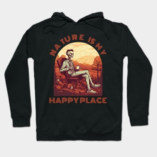 Nature is my happy place Hoodie